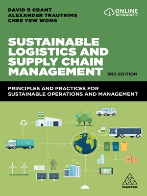 cover image of Sustainable Logistics and Supply Chain Management